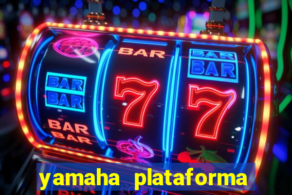 yamaha plataforma de jogos